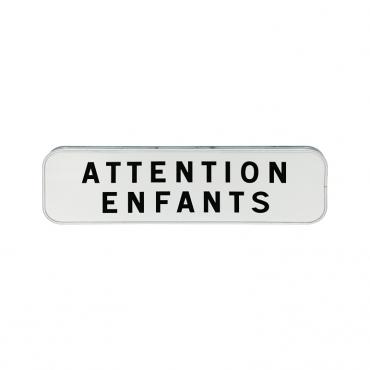 Panonceau Attention Enfants...